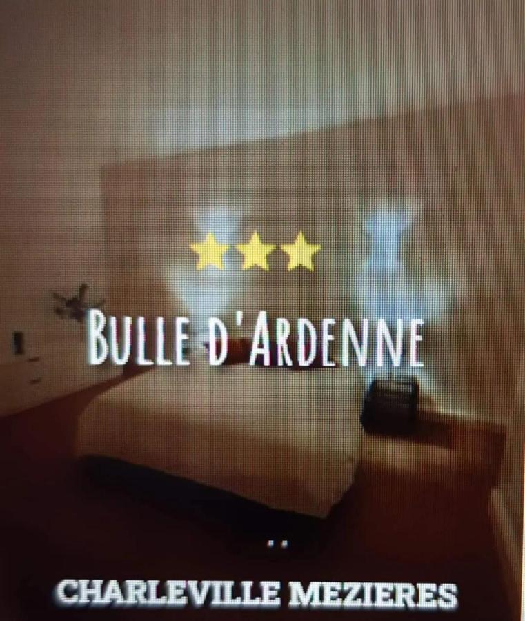 Bulle D'Ardenne Leilighet Charleville-Mézières Eksteriør bilde